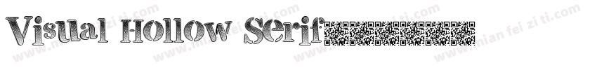 Visual Hollow Serif字体转换